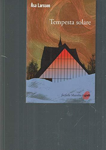 Tempesta solare. I casi di Rebecka Martinsson (Vol. 1) (Farfalle)