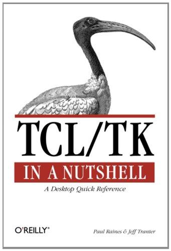 TCL/TK in a Nutshell (In a Nutshell (O'Reilly))