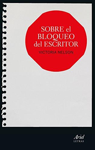 Sobre el bloqueo del escritor (Ariel Letras)