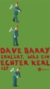 Dave Barry erklärt, was ein echter Kerl ist