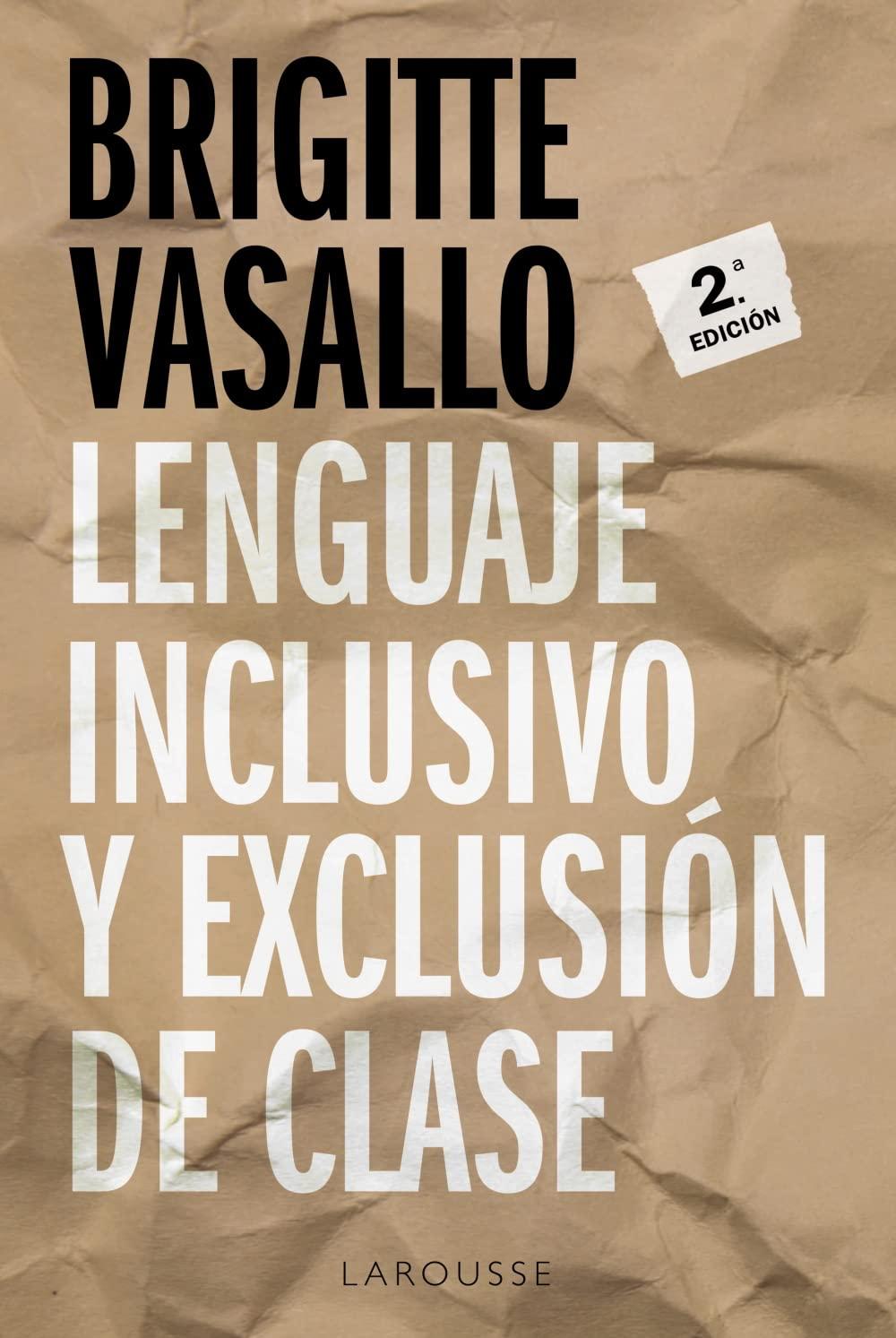 Lenguaje inclusivo y exclusión de clase (LAROUSSE - Lengua Española)