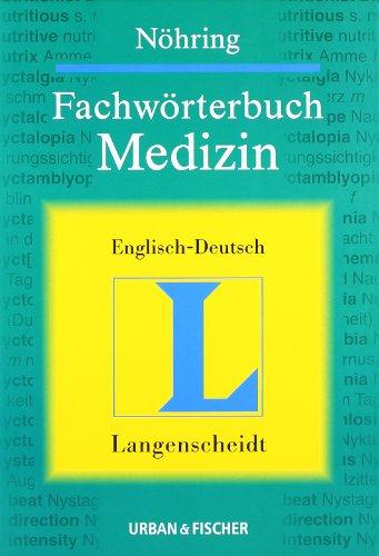 Fachwörterbuch Medizin Englisch-Deutsch