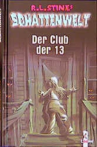 Schattenwelt: Der Club der 13