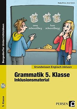 Grammatik 5. Klasse - Inklusionsmaterial Englisch (Grundwissen inklusiv)