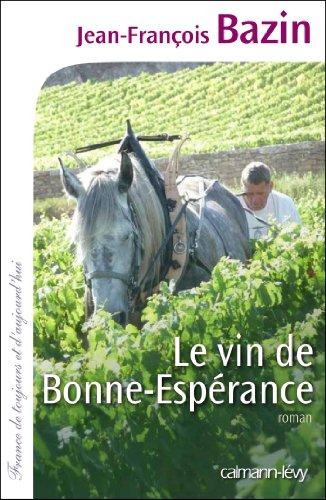 Le vin de Bonne-Espérance