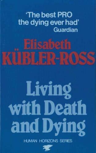 Living with Death and Dying (Condor Books)