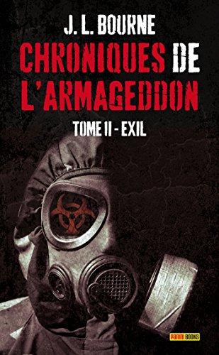 Chroniques de l'Armageddon. Vol. 2. Exil