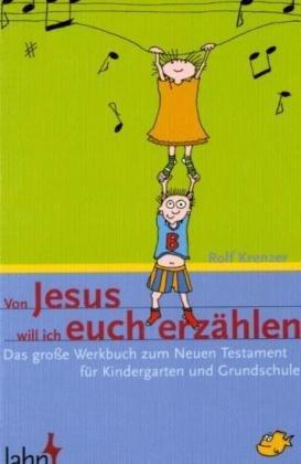 Von Jesus will ich euch erzählen