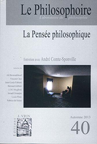 Philosophoire (Le), n° 40. La pensée philosophique