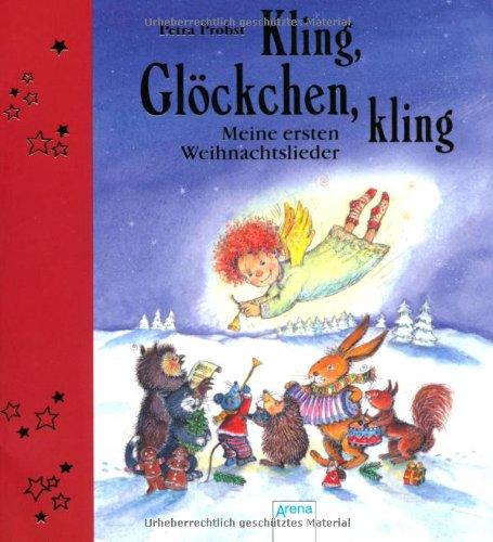 Kling, Glöckchen, kling: Meine ersten Weihnachtslieder