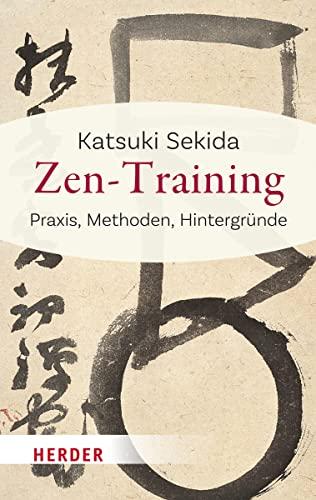 Zen-Training: Praxis, Methoden, Hintergründe