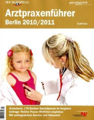 Arztpraxenführer: Berlin 2010/2011