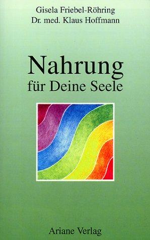 Nahrung für Deine Seele