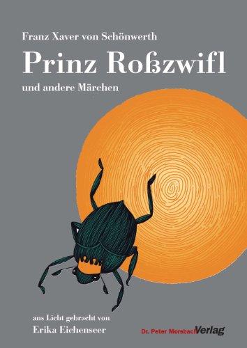 Schönwerth, F: Prinz Roßzwifl und andere Märchen