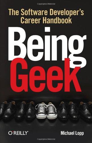 Being Geek: The Software Developer's Career Handbook