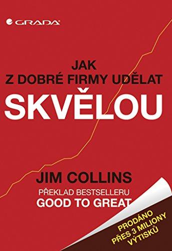 Jak z dobré firmy udělat skvělou (2008)