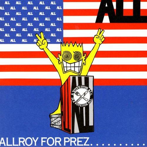 ALLROY FOR PREZ