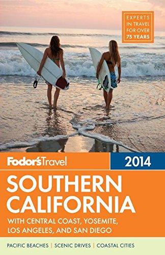 Fodor's Southern California 2014: With Central Coast, Yosemite, Los Angeles, and San Diego (Full-color Travel Guide)