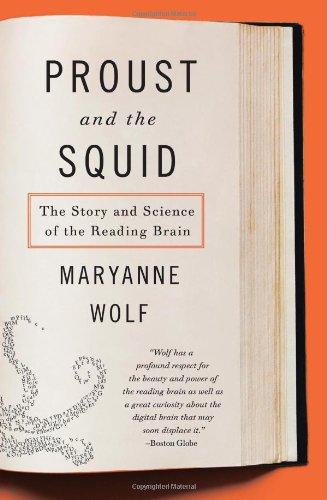 Proust and the Squid: The Story and Science of the Reading Brain