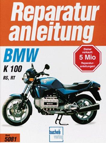 BMW K 100 RS / K 100 RT  ab 1986 (Reparaturanleitungen)