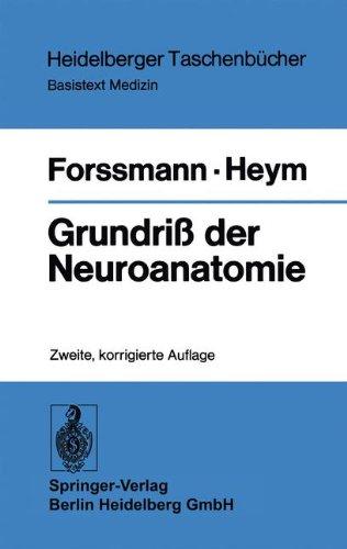 Grundriß der Neuroanatomie (Heidelberger Taschenbücher)