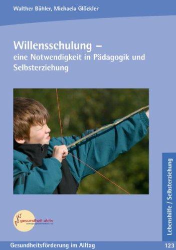 Willensschulung -