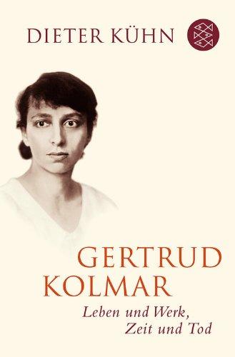 Gertrud Kolmar: Leben und Werk, Zeit und Tod