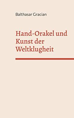 Hand-Orakel und kunst der Weltklugheit