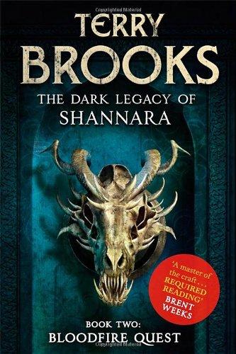 The Dark Legacy of Shannara 02. Bloodfire Quest