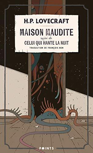 La maison maudite. Celui qui hante la nuit