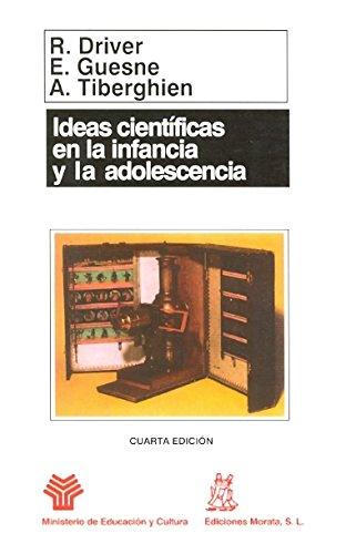 Ideas científicas en la infancia y en la adolescencia (Coedición Ministerio de Educación)