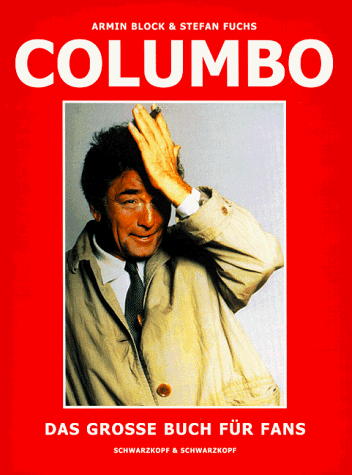 Columbo. Das grosse Buch für Fans