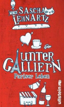 Unter Galliern: Pariser Leben