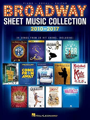 Broadway Sheet Music Collection: 2010-2017: 2010-2017: Piano-Vocal-Guitar