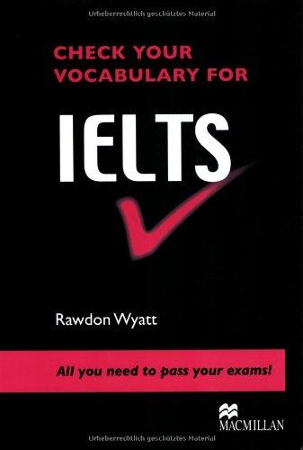 Check your Vocabulary for IELTS: Upper-intermediate and Advanced