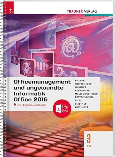 Officemanagement und angewandte Informatik 3 FW Office 2016 inkl. digitalem Zusatzpaket