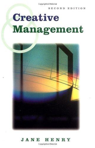 Creative Management (Published in Association with The Open University)