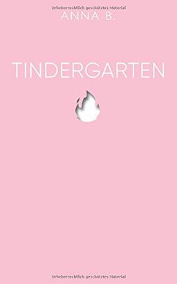 Tindergarten: Erlebnisse aus drei Jahren Online-Dating