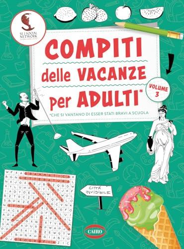 Compiti delle vacanze per adulti (Vol. 3)