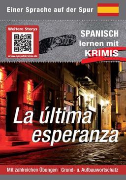 La última esperanza: Sprachen lernen mit Krimis