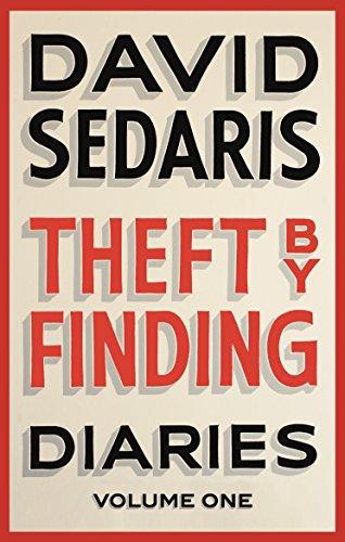 Theft by Finding: Diaries: Volume One