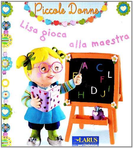 Lisa gioca alla maestra