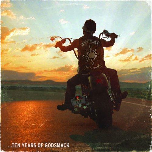 Good Times,Bad Times-Ten Years of Godsmack