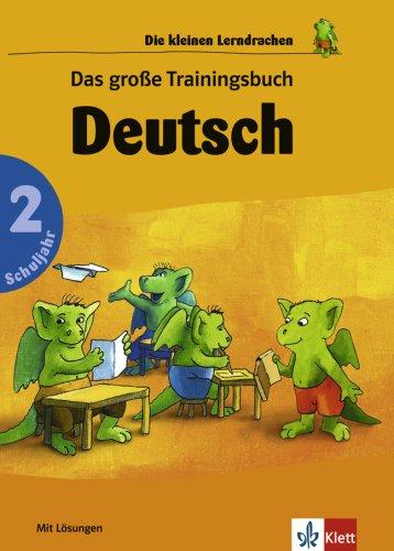 Das große Trainingsbuch Deutsch 2. Schuljahr (Die kleinen Lerndrachen)