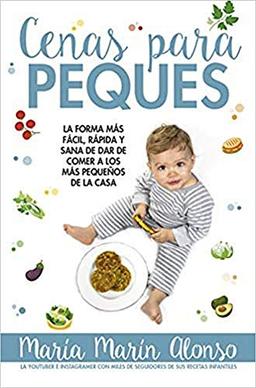 Cenas Para Peques (Cocina, dietética y Nutrición)