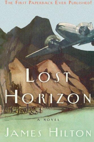 Lost Horizon: A Novel