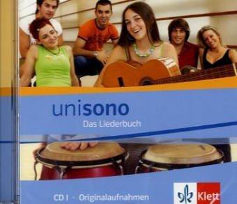 Unisono. Das Liederbuch für allgemein bildende Schulen: CD 1 mit Originalaufnahmen