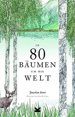 In 80 Bäumen um die Welt. Paperback Ausgabe