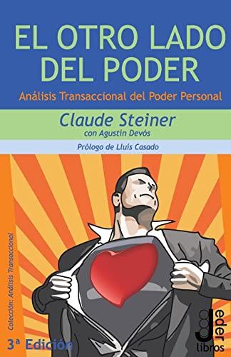 El Otro Lado del Poder: Análisis Transaccional del Poder Personal