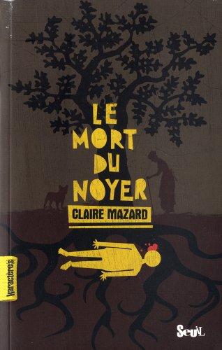 Le mort du noyer